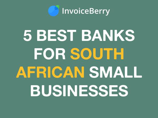 5 Best Banks for SA Small Businesses