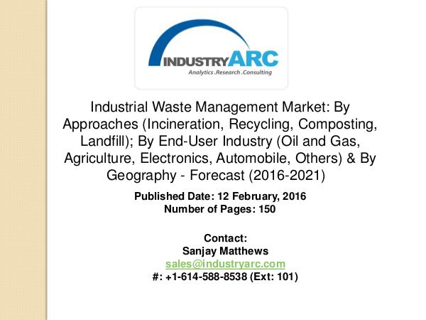 Industrial Waste Management Market: increasing expenditure for hazard Industrial Waste Management Market