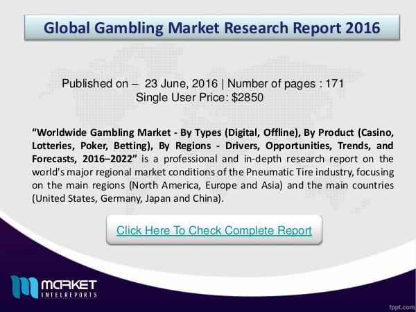 Global GAMBLING   Market 2016 Research Report GAMBLING   Market Overview