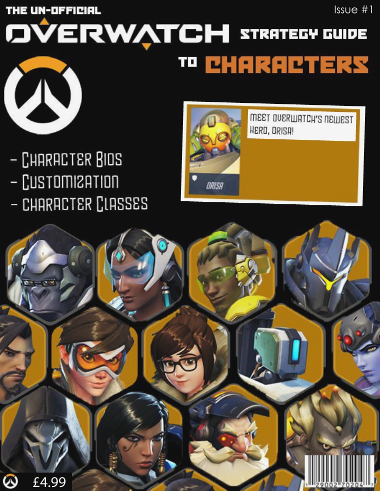 The un-official fan made Overwatch Strategy guide to heroes Issue #1