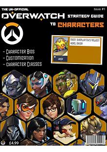 The un-official guide to Overwatch Characters 2nd published