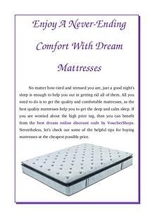 Enjoy A Never-Ending Comfort With Dream Mattresses