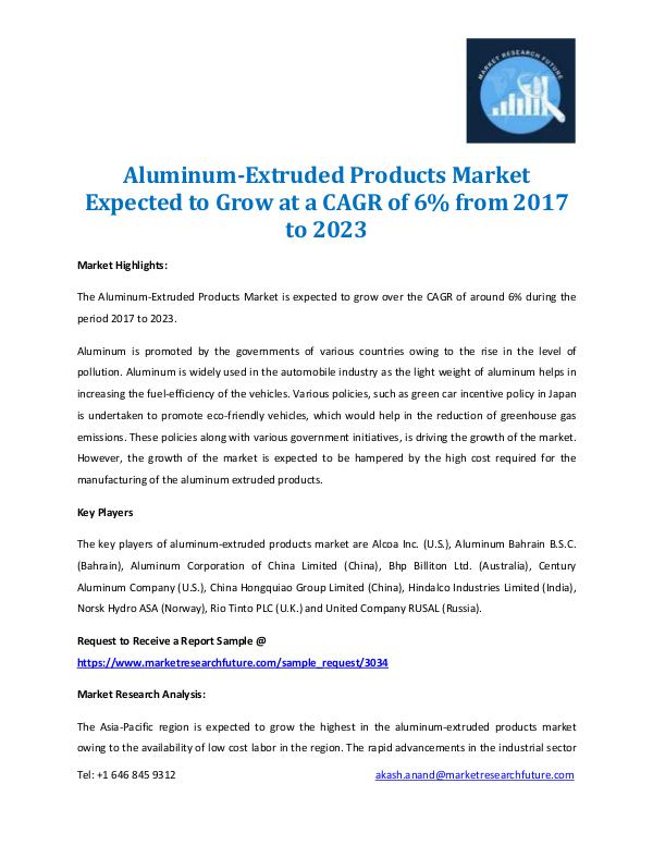 Market Research Future - Premium Research Reports Aluminum Extruded Products Market 2017 to 2023