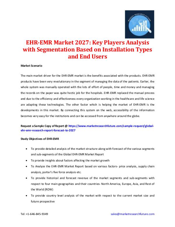 Market Research Future - Premium Research Reports EHR-EMR Market Analysis - 2027