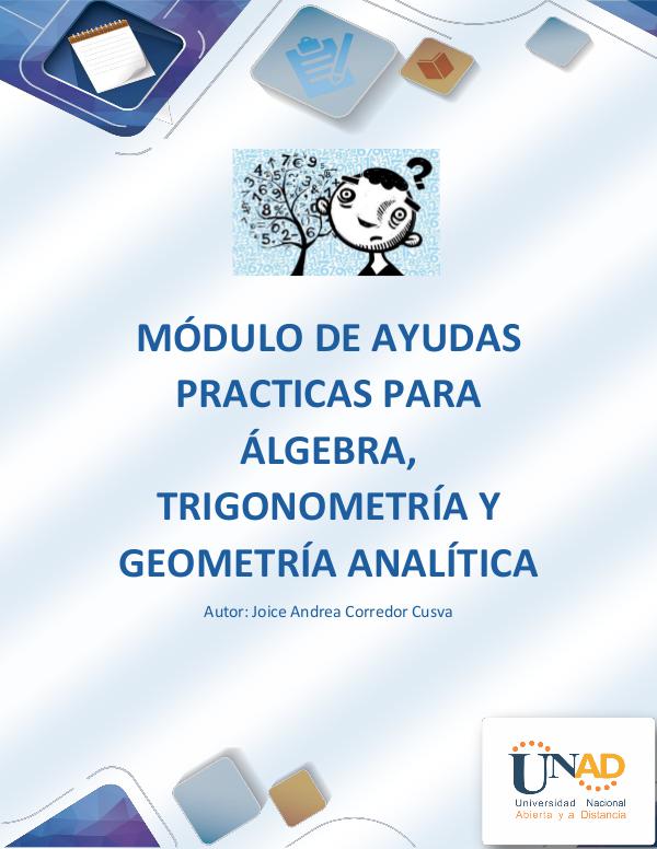 301301_291 Álgebra, trigonometría y Geometría Analítica MÓDULO DE AYUDAS PRACTICAS PARA ÁLGEBRA, TRIGONOME