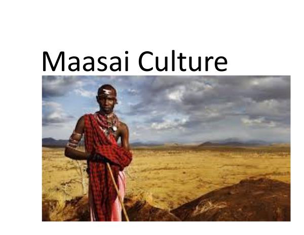 Maasai Culture 4 maasai culture presentation 4