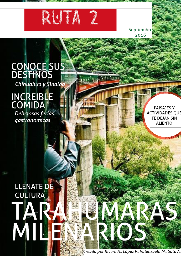 Ruta de los tarahumaras milenarios Ruta de los Tarahumaras Milenarios