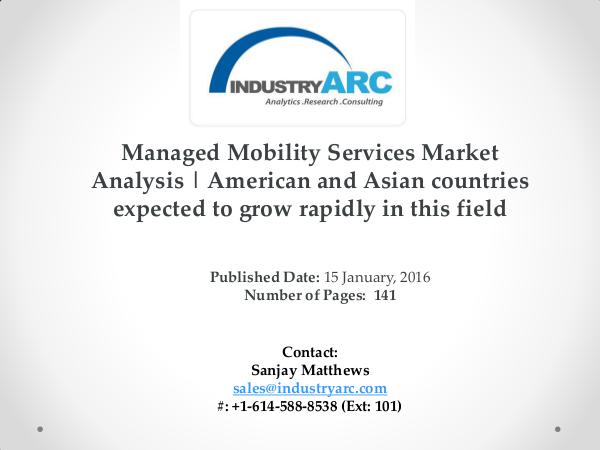 Managed Mobility Services (MMS) Market Analysis | IndustryARC Managed Mobility Services Market Analysis | IARC
