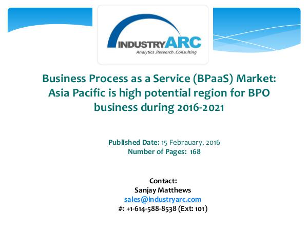 Business Process as a Service Market: IT is one of the largest segmen Business Process as a Service Market: healthcare e
