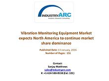 Vibration Monitoring Equipment Market expects North America to contin