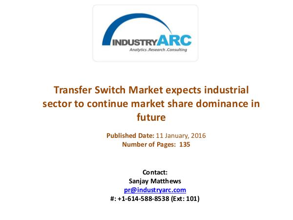 Transfer Switch Market expects future versions of transfer switch Transfer Switch Market predicts Asia-Pacific to be