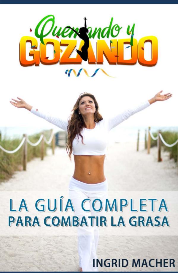 QUEMANDO Y GOZANDO GUIA COMPLETA PDF DESCARGAR 2020
