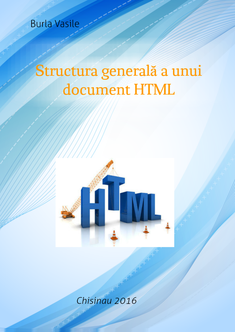 Structura generală a unui document HTML