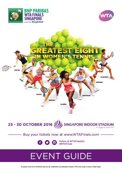 BNP Paribas WTA Finals Singapore presented by SC Global Event Guide September 2016