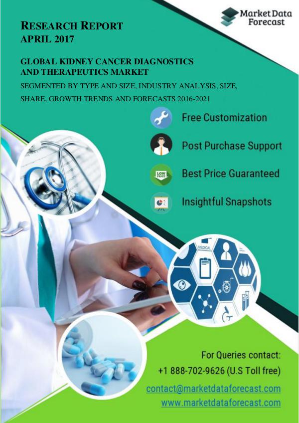 Kidney Cancer Diagnostics and Therapeutics Industry Analysis Report 2 April.2017