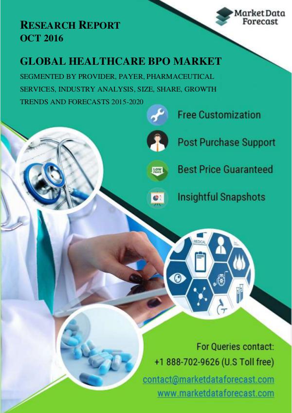 Healthcare BPO Market - Global Industry Perspective and Forecast 2015 Oct.2016