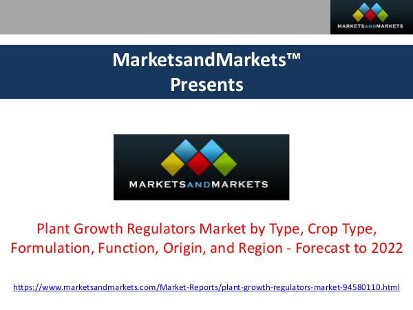 Plant Growth Regulators Market worth $2.93 billion by 2022 Plant Growth Regulators Market