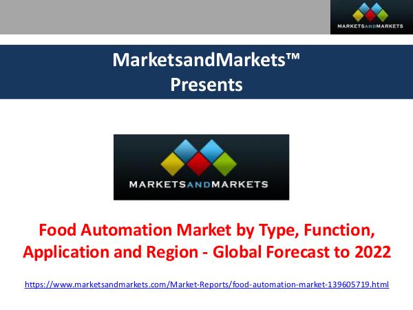 Food Flavors Market - Global Forecast to 2023 Food Automation Market