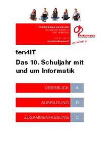 Informationen über unser 10. Schuljahr "ten4IT - Das 10. Schuljahr mit und um Informatik"