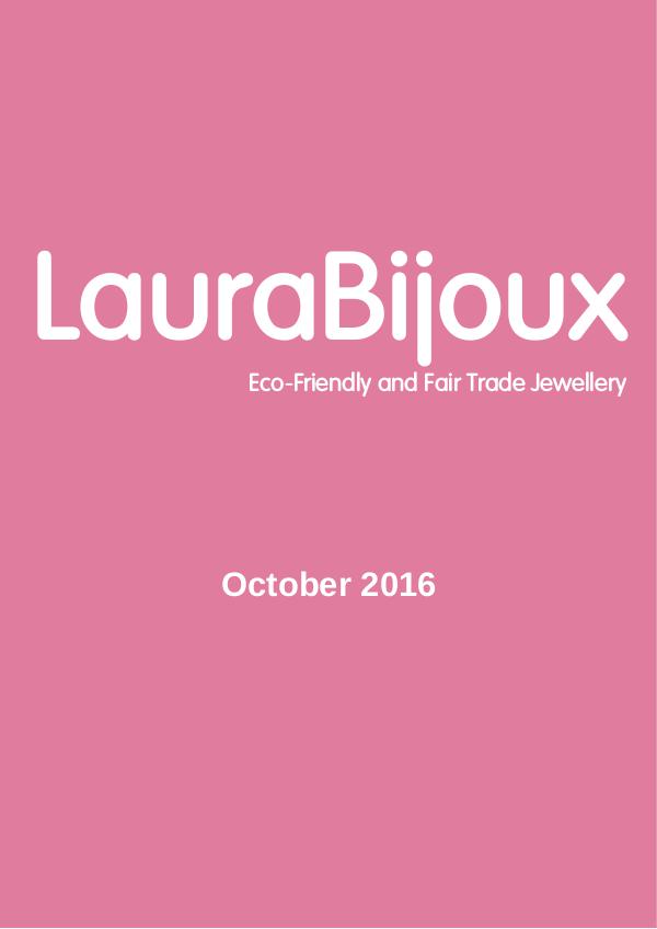LauraBijoux - Eco-Friendly and Fair Trade Jewellery October 2016