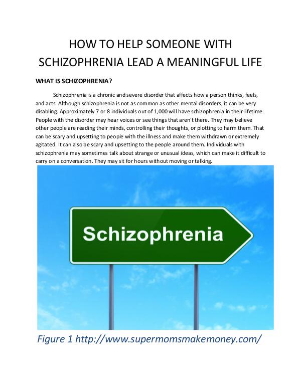 HOW TO HELP SOMEONE WITH SCHIZOPHRENIA LEAD A MEANINGFUL LIFE Help A person With Schizophrenia for better life