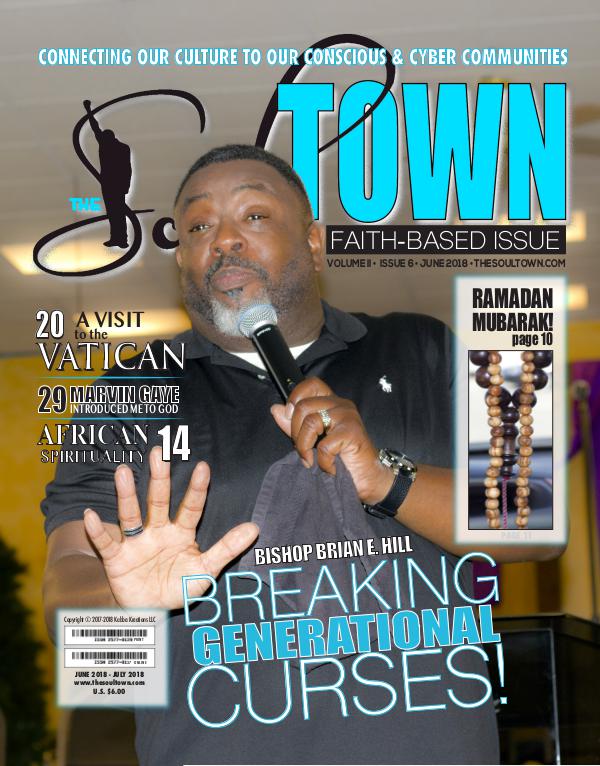 The Soultown! Volume II: Issue 6 JUNE 2018