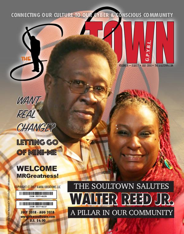The Soultown! Volume II: Issue 7 JULY 2018