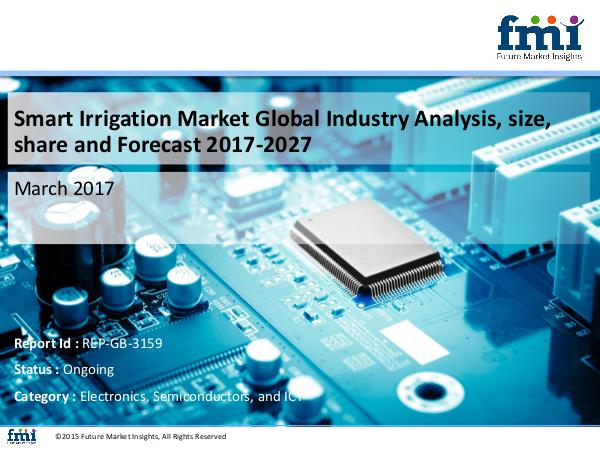 FMI Smart Irrigation Market Growth and Forecast 2017-2