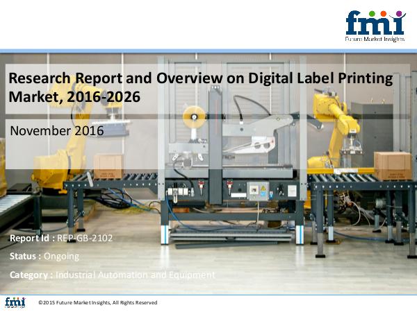 FMI Research Report and Overview on Digital Label Prin