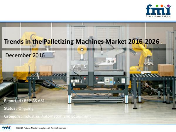 FMI Palletizing Machines Market Growth, Forecast and V