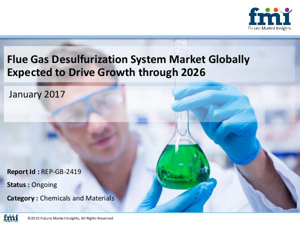 FMI Research Report and Overview on Flue Gas Desulfuri