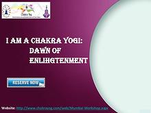 Self-realization workshop | Dawn of Enlightenment - Chakrayog.com