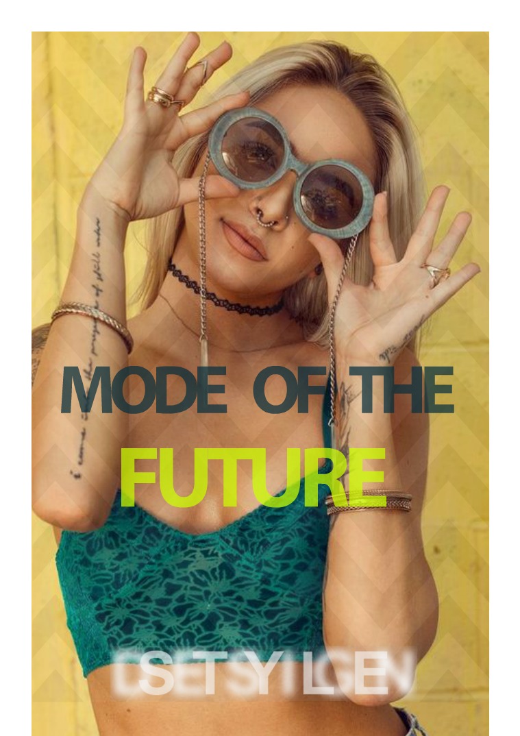 MODE OF THE FUTURE 1