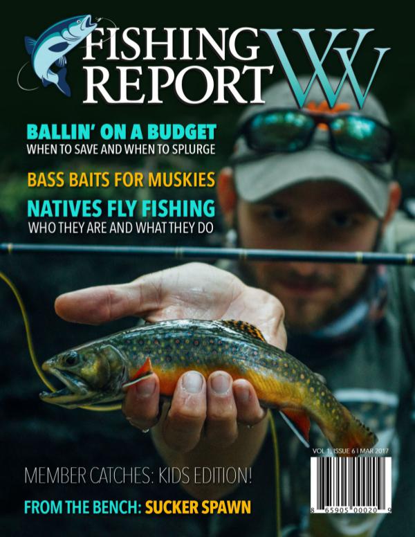 Fishing Report WV Magazine FRWV Issue 6