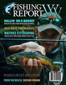 Fishing Report WV Magazine