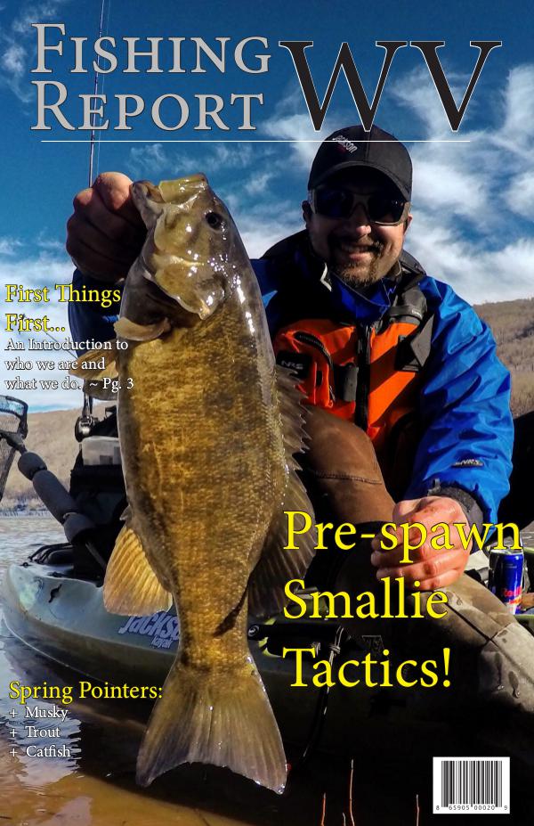 Fishing Report WV Magazine Vol 1 Issue 1