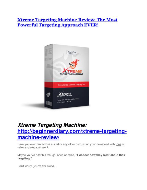 Xtreme Targeting Machine Review - SECRET of Xtreme Targeting Machine