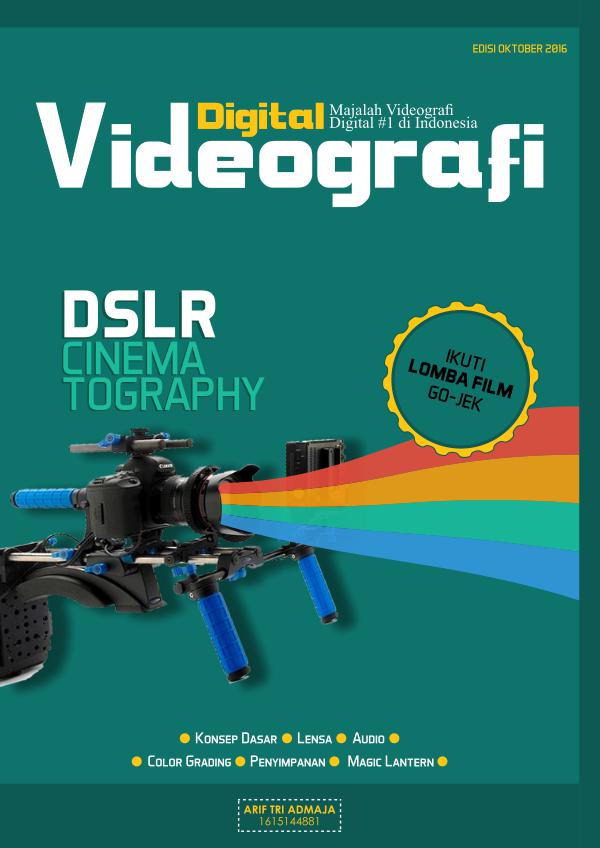 Tugas Literasi Komputer STMM MMTC 2016 E-Magazine Digital Videografi DSLR Cinematography