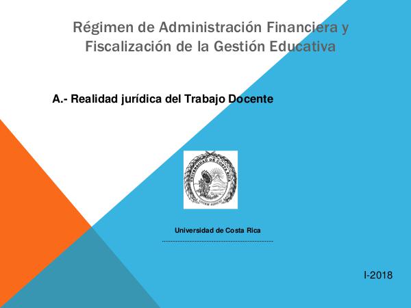 Realidad Jurídica del Trabajo Docente a.- Presentacion Realidad Juridica Docentes (2) I.