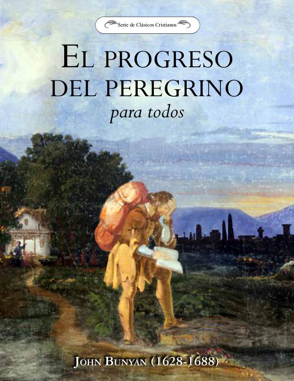 El Progreso del Peregrino el-progreso-del-peregrino-diarios-de-avivamientos