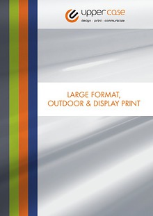 Large Format, Outdoor & Display Print
