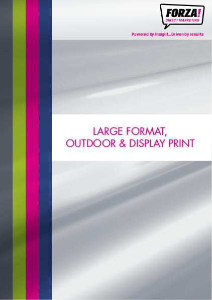 Forza Large Format, Outdoor & Display Print Catalogue 1