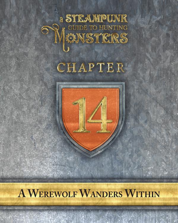 A Steampunk Guide to Hunting Monsters 14