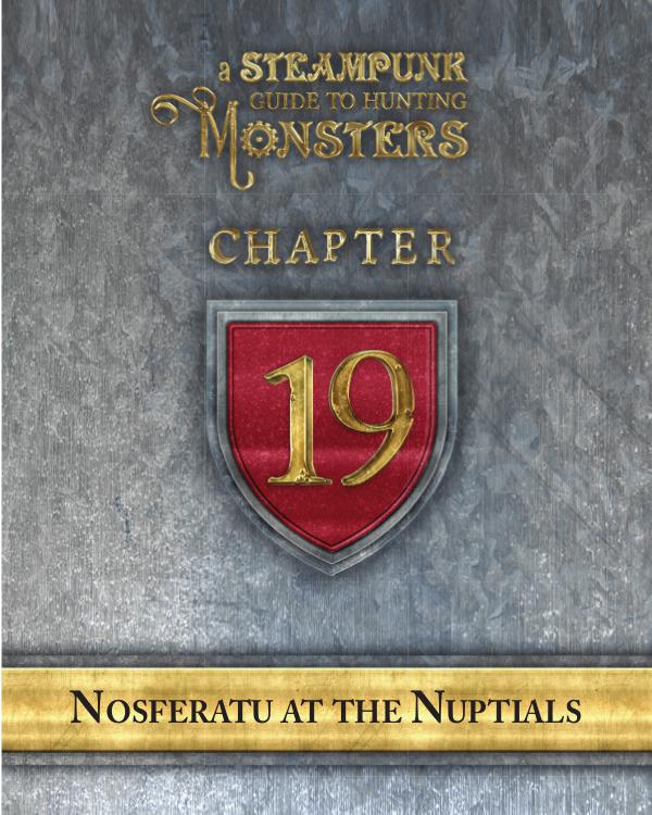 A Steampunk Guide to Hunting Monsters 19