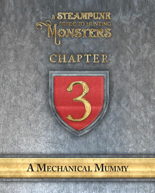A Steampunk Guide to Hunting Monsters 3