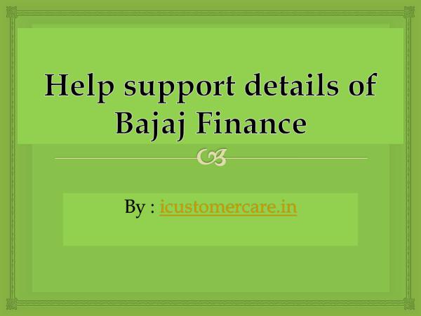 General Help support details of Bajaj Finance