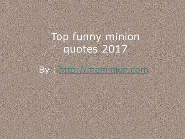 Funny minion quotes to share with friends! Trendin
