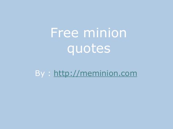 Best free minion quotes