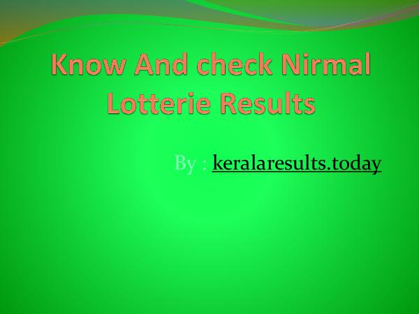 Know And check Nirmal Lotterie Results