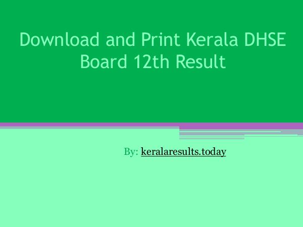 Results Download and print kerala DHSE board 12th result